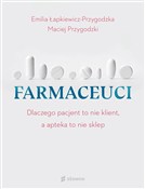 Farmaceuci... - Emilia Łapkiewicz-Przygodzka, Maciej Przygodzki - Ksiegarnia w niemczech