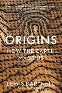 Bild von Origins How the Earth made us