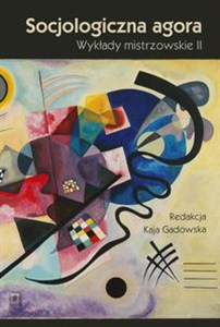 Bild von Socjologiczna agora Wykłady mistrzowskie II