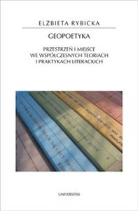 Bild von Geopoetyka Przestrzeń i miejsce we współczesnych teoriach i praktykach literackich