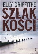 Szlak kośc... - Elly Griffiths -  Książka z wysyłką do Niemiec 