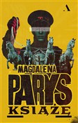 Polska książka : Książę - Magdalena Parys