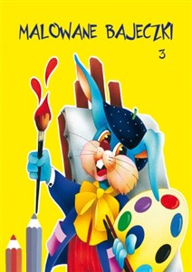 Obrazek Malowane bajeczki 3 Kolorowanka