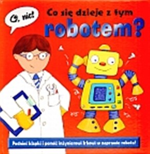 Obrazek O, nie! Co z tym robotem?