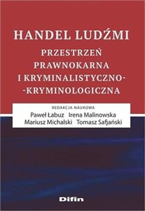 Bild von Handel ludźmi Przestrzeń prawnokarna i kryminalistyczno-kryminologiczna