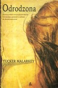 Odrodzona - Tucker Malarkey - buch auf polnisch 