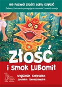 Polnische buch : Złość i sm... - Wojciech Kołyszko, Jovanka Tomaszewska