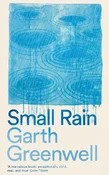 Small Rain... - Garth Greenwell -  Polnische Buchandlung 