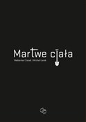 Martwe cia... - Waldemar Ciszak, Michał Larek - Ksiegarnia w niemczech