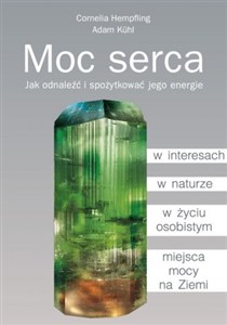 Bild von Moc serca Jak odnaleźć i spożytkować jego energie
