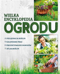 Obrazek Wielka encyklopedia ogrodu