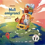 Emigres. M... - Ewelina Kaczmarek, Marta Kukła -  polnische Bücher