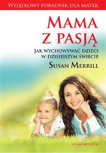 Bild von Mama z pasją Jak wychowywać dzieci w dzisiejszym świecie