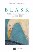 Zobacz : Blask - Grażyna Zambrzycka