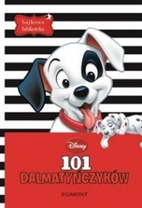 Obrazek 101 Dalmatyńczyków Bajkowa Biblioteka