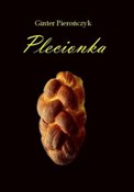 Zobacz : Plecionka ... - Ginter Pierończyk