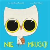 Nie mrugaj... - Amy Krouse Rosenthal, David Roberst - Ksiegarnia w niemczech
