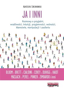 Bild von Ja i inni Rozmowy o przyjaźni wrażliwości intuicji przyjemności wolności kłamstwie manipulacji