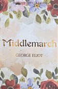 Zobacz : Middlemarc... - George Eliot