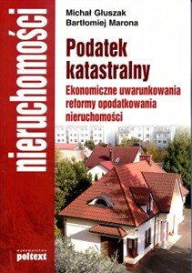 Bild von Podatek katastralny Ekonomiczne uwarunkowania reformy opodatkowania nieruchomości