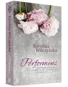 Performens... - Karolina Wilczyńska -  Polnische Buchandlung 