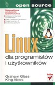 Linux dla ... - Graham Glass, King Ables -  polnische Bücher