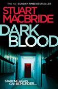 Zobacz : Dark Blood... - Stuart MacBride