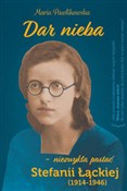 Dar nieba ... - Maria Pawlikowska -  polnische Bücher