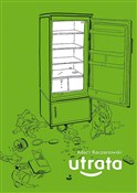 Utrata - Adam Kaczanowski -  Książka z wysyłką do Niemiec 