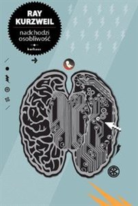Obrazek Nadchodzi osobliwość Kiedy człowiek przekroczy granice biologii