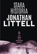 Stara hist... - Jonathan Littell -  Polnische Buchandlung 