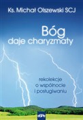 Książka : Bóg daje c... - Michał Olszewski