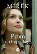 Prom do Ko... - Krystyna Mirek -  fremdsprachige bücher polnisch 
