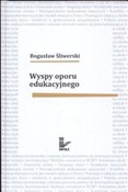 Zobacz : Wyspy opor... - Bogusław Śliwerski