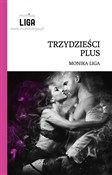 Zobacz : Trzydzieśc... - Monika Liga