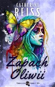 Polska książka : Zapach Oli... - Catherine Reiss
