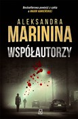 Zobacz : Współautor... - Aleksandra Marinina