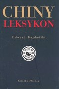 Chiny Leks... - Edward Kajdański - Ksiegarnia w niemczech