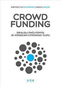 Obrazek Crowdfunding Zrealizuj swój pomysł ze wsparciem cyfrowego Tłumu