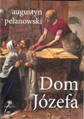 Dom Józefa... - Augustyn Pelanowski - Ksiegarnia w niemczech