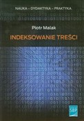 Zobacz : Indeksowan... - Piotr Malak