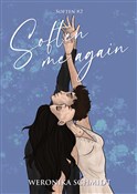 Soften me ... - Weronika Schmidt - buch auf polnisch 