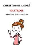 Nastroje J... - Christophe Andre -  Polnische Buchandlung 