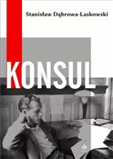 Konsul - Stanisław Dąbrowa-Laskowski - Ksiegarnia w niemczech