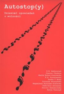 Bild von Autostop(y) Dziesięć opowiadań o wolności