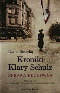 Obrazek Kroniki Klary Schulz Sprawa pechowca