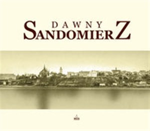 Obrazek Dawny Sandomierz