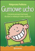 Gumowe uch... - Małgorzata Podleśna -  polnische Bücher