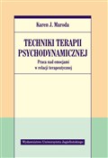Techniki t... - Karen J. Maroda -  polnische Bücher