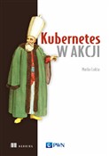 Zobacz : Kubernetes... - Marko Lukša